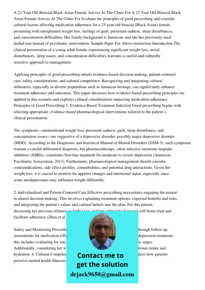 Evaluate the principles of good prescribing and consider cultural factors affecting medication adherence for a 23-year-old biracial (Black Asian) female present