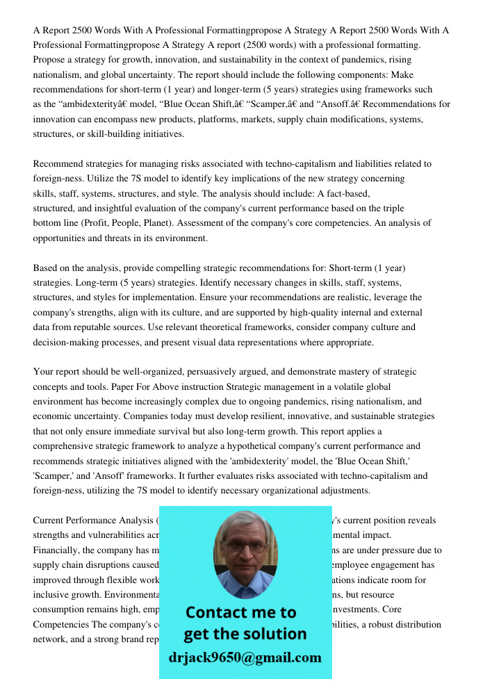 A report (2500 words) with a professional formatting. Propose a strategy for growth, innovation, and sustainability in the context of pandemics, rising national