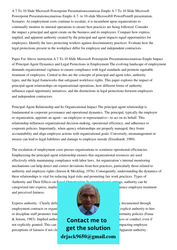 A 7- to 10-slide Microsoft® PowerPoint® presentation, Scenario: As employment costs continue to escalate, it is incumbent upon organizations to continually moni