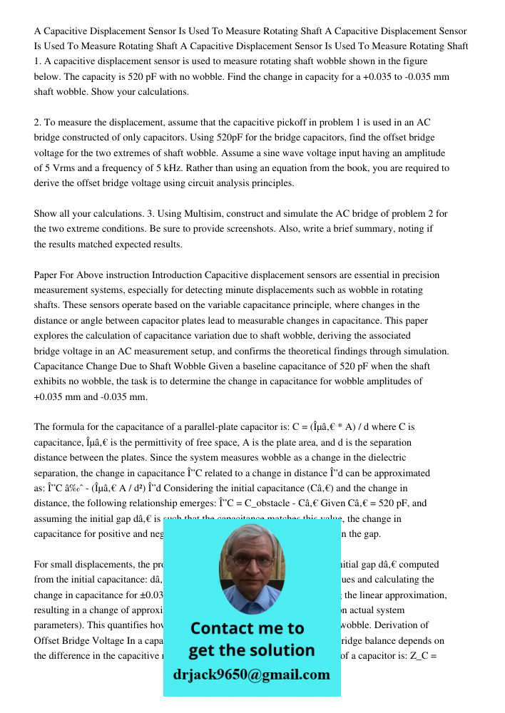 A Capacitive Displacement Sensor Is Used To Measure Rotating Shaft 1. A capacitive displacement sensor is used to measure rotating shaft wobble shown in the fig