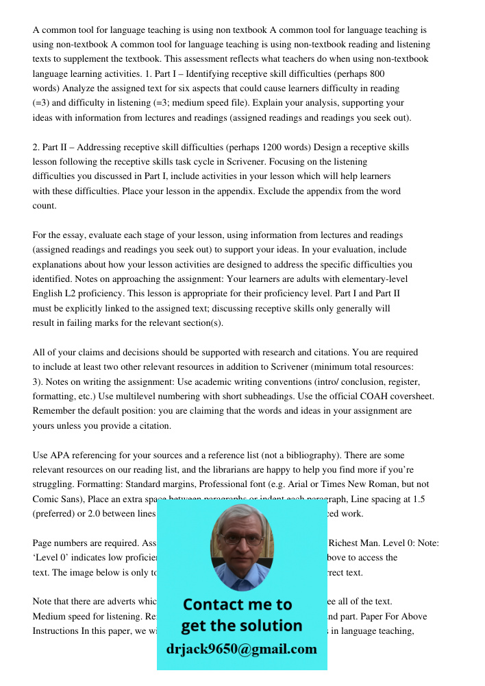 A common tool for language teaching is using non-textbook reading and listening texts to supplement the textbook. This assessment reflects what teachers do when