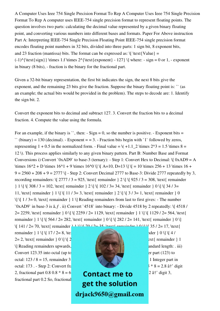 A computer uses IEEE-754 single precision format to represent floating points. The question involves two parts: calculating the decimal value represented by a g