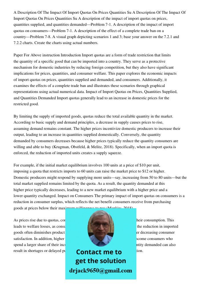 A description of the impact of import quotas on prices, quantities supplied, and quantities demanded—Problem 7-1. A description of the impact of import quotas o