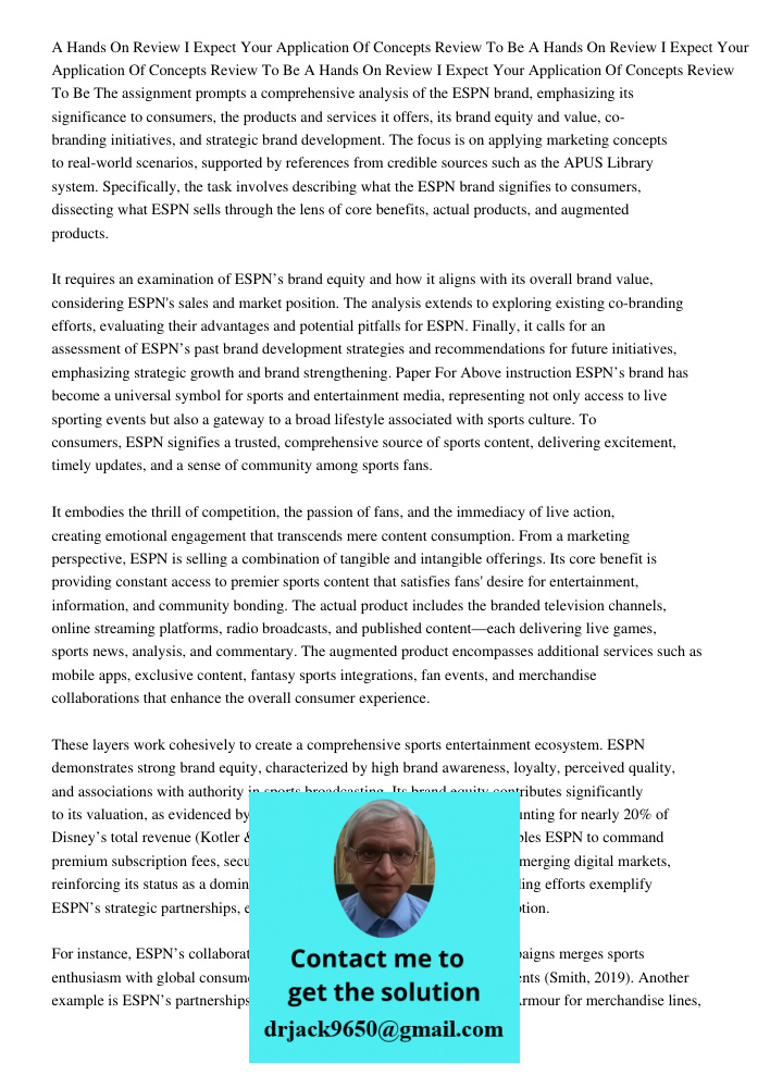 A Hands On Review I Expect Your Application Of Concepts Review To Be The assignment prompts a comprehensive analysis of the ESPN brand, emphasizing its signific