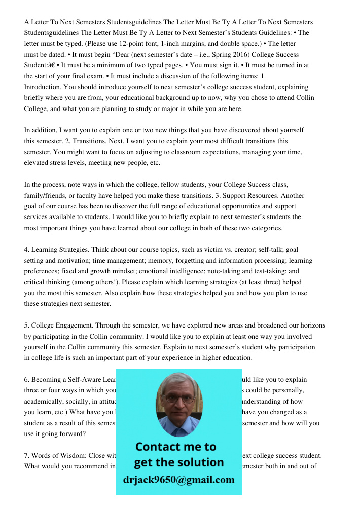 A Letter to Next Semester’s Students Guidelines: • The letter must be typed. (Please use 12-point font, 1-inch margins, and double space.) • The letter must be 