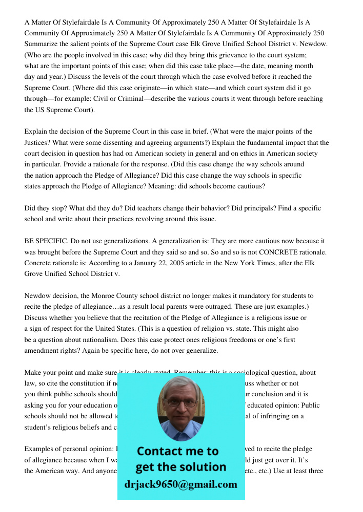 A Matter Of Stylefairdale Is A Community Of Approximately 250 Summarize the salient points of the Supreme Court case Elk Grove Unified School District v. Newdow