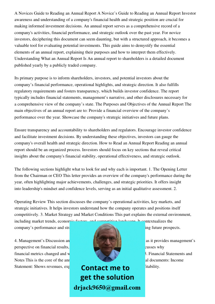 Investor awareness and understanding of a company's financial health and strategic position are crucial for making informed investment decisions. An annual repo