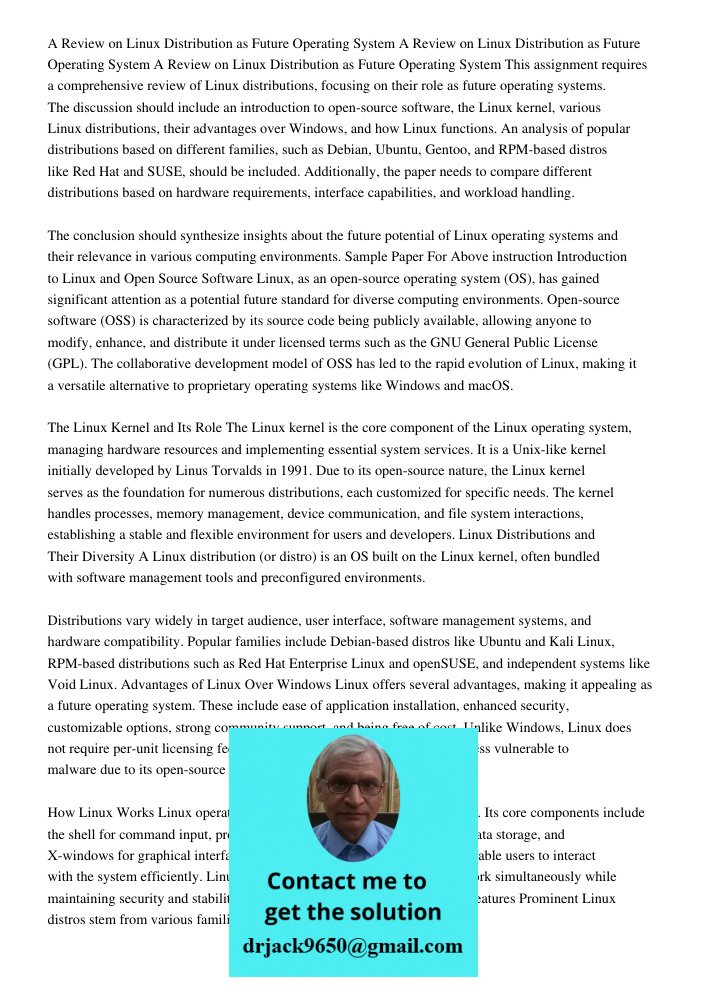 A Review on Linux Distribution as Future Operating System This assignment requires a comprehensive review of Linux distributions, focusing on their role as futu