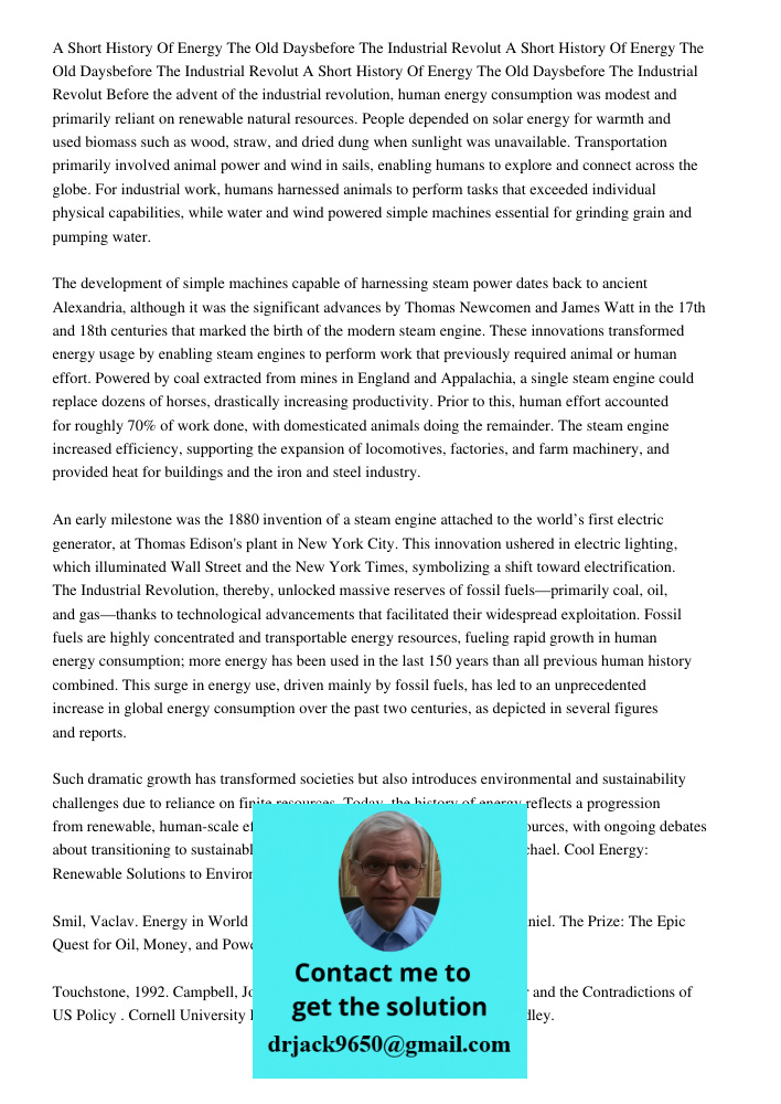 A Short History Of Energy The Old Daysbefore The Industrial Revolut Before the advent of the industrial revolution, human energy consumption was modest and prim