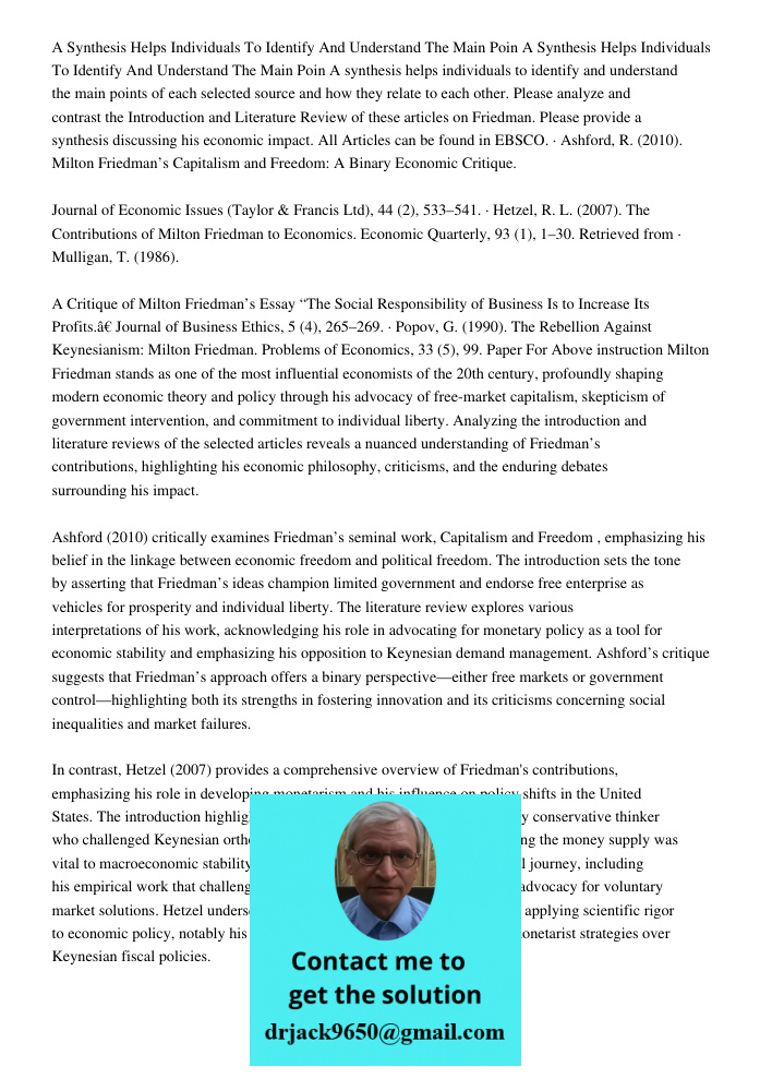 A synthesis helps individuals to identify and understand the main points of each selected source and how they relate to each other. Please analyze and contrast 