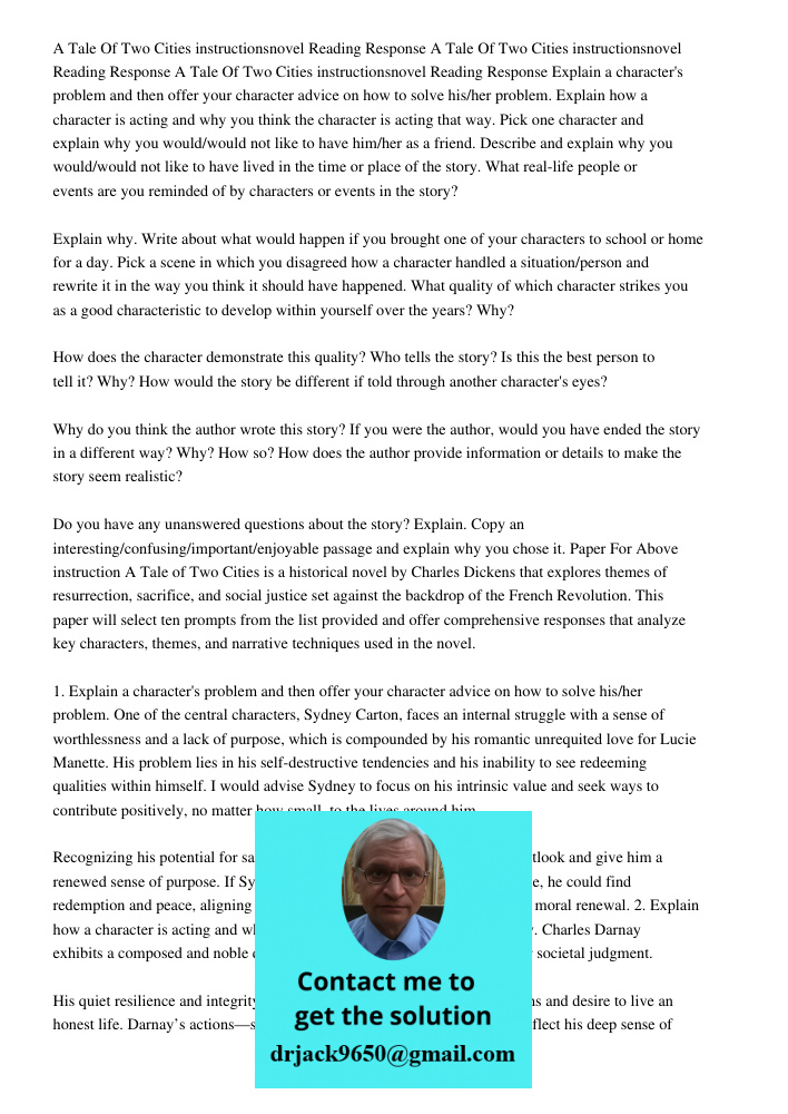 A Tale Of Two Cities instructionsnovel Reading Response Explain a character's problem and then offer your character advice on how to solve his/her problem. Expl