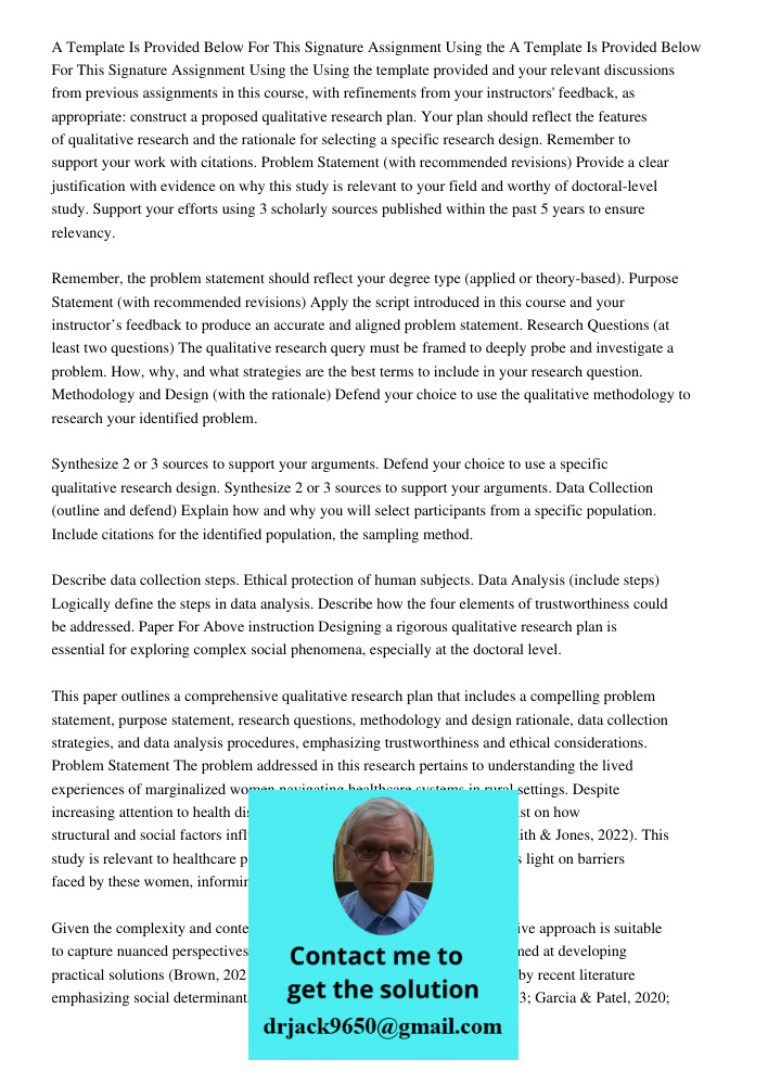 Using the template provided and your relevant discussions from previous assignments in this course, with refinements from your instructors' feedback, as appropr