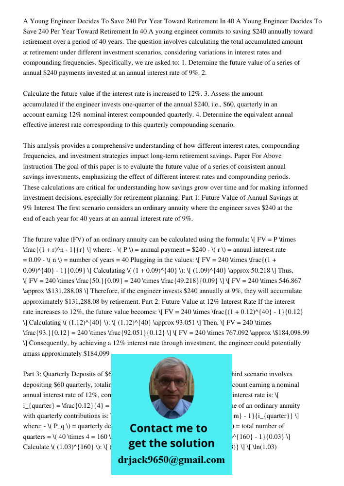 A young engineer commits to saving $240 annually toward retirement over a period of 40 years. The question involves calculating the total accumulated amount at 