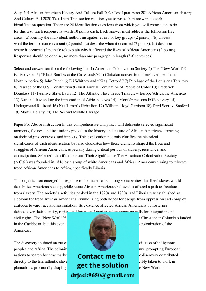 This section requires you to write short answers to each identification question. There are 20 identification questions from which you will choose ten to do for