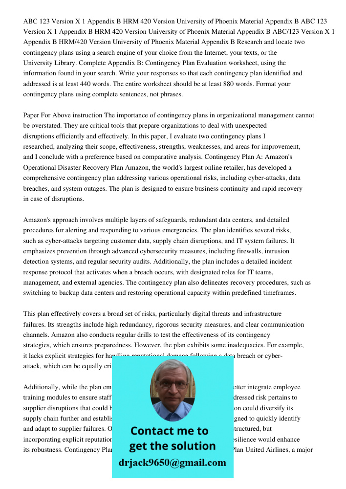 ABC 123 Version X 1 Appendix B HRM 420 Version University of Phoenix Material Appendix B Research and locate two contingency plans using a search engine of your