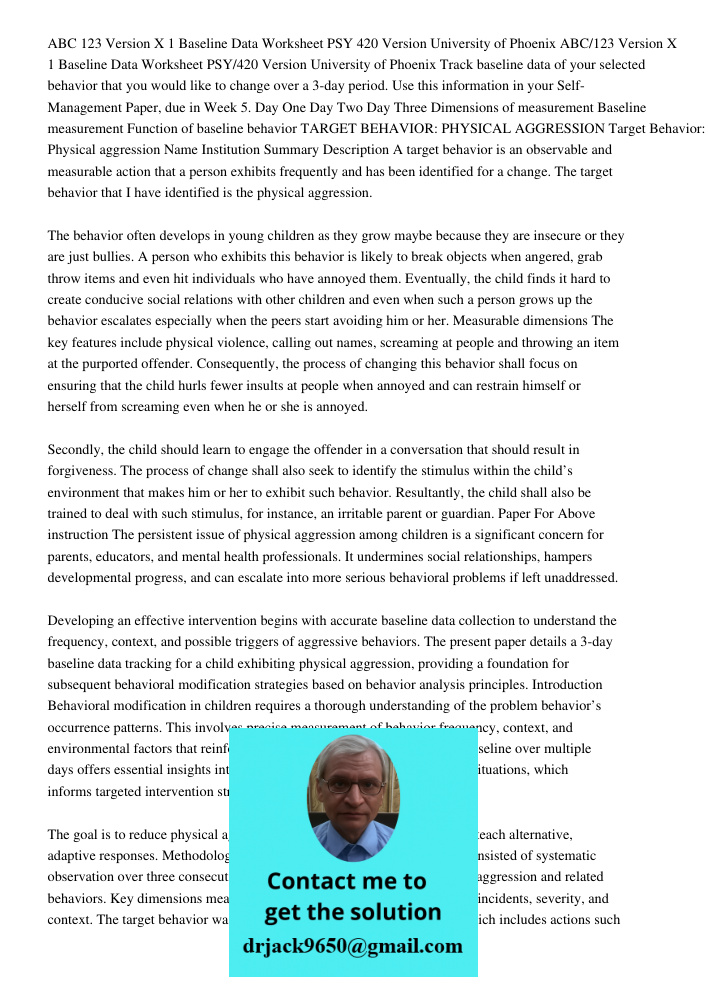 Track baseline data of your selected behavior that you would like to change over a 3-day period. Use this information in your Self-Management Paper, due in Week