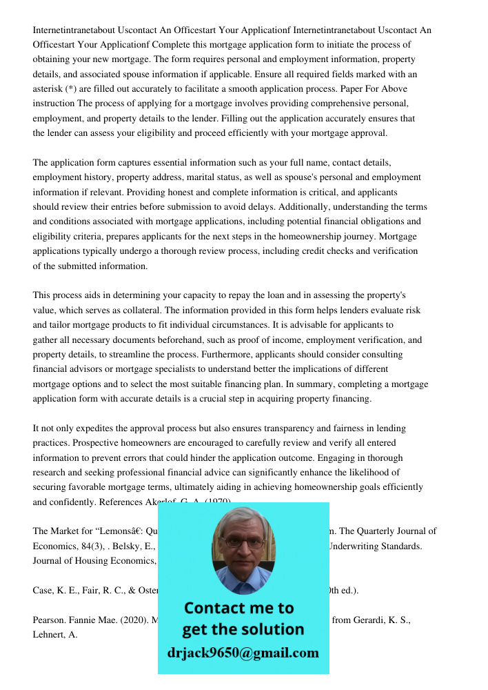 Complete this mortgage application form to initiate the process of obtaining your new mortgage. The form requires personal and employment information, property 
