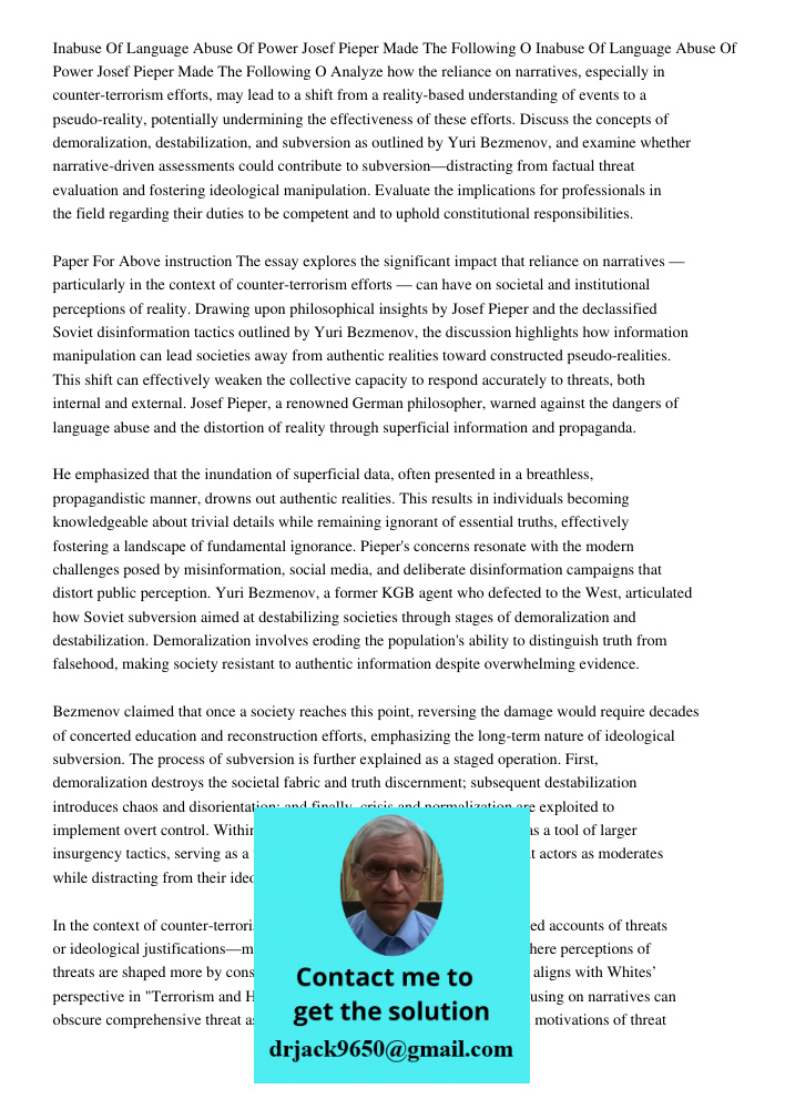 Analyze how the reliance on narratives, especially in counter-terrorism efforts, may lead to a shift from a reality-based understanding of events to a pseudo-re