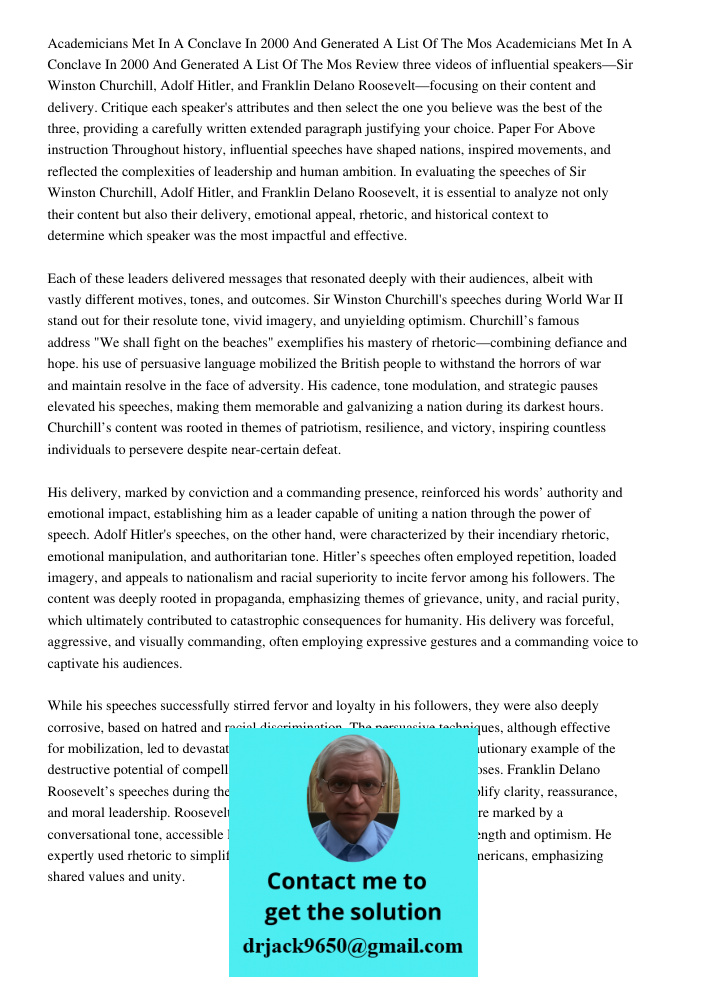 Review three videos of influential speakers—Sir Winston Churchill, Adolf Hitler, and Franklin Delano Roosevelt—focusing on their content and delivery. Critique 