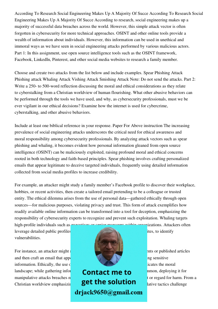 According to research, social engineering makes up a majority of successful data breaches across the world. However, this simple attack vector is often forgotte