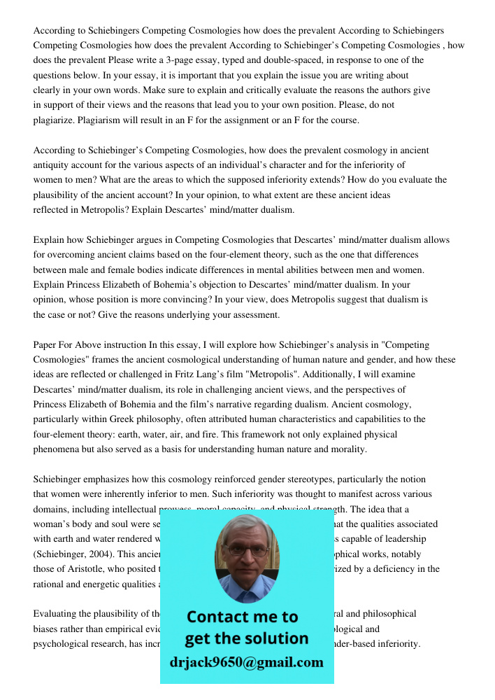 According to Schiebingers Competing Cosmologies how does the prevalent Please write a 3-page essay, typed and double-spaced, in response to one of the questions