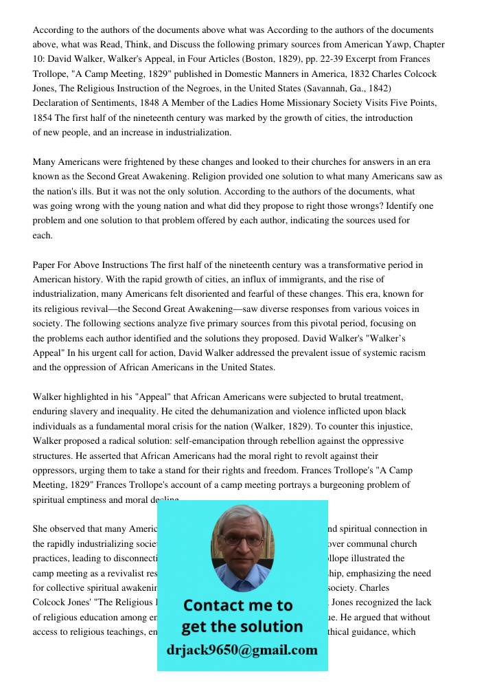 Read, Think, and Discuss the following primary sources from American Yawp, Chapter 10: David Walker, Walker's Appeal, in Four Articles (Boston, 1829), pp. 22-39