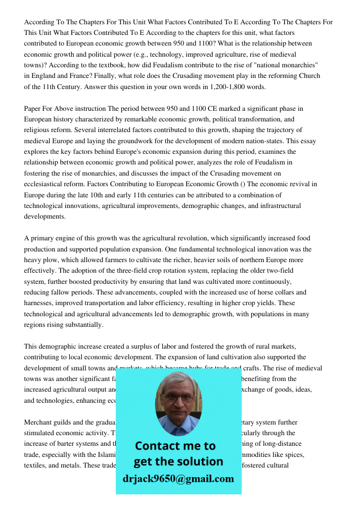 According to the chapters for this unit, what factors contributed to European economic growth between 950 and 1100? What is the relationship between economic gr
