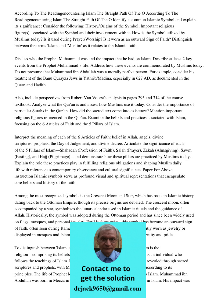 Identify a common Islamic Symbol and explain its significance: Consider the following: History/Origins of the Symbol, Important religious figure(s) associated w