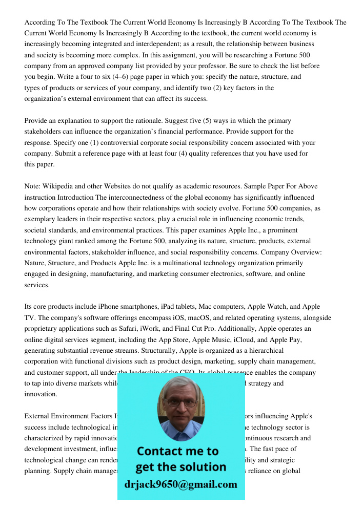 According to the textbook, the current world economy is increasingly becoming integrated and interdependent; as a result, the relationship between business and 