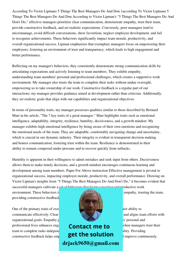 According to Victor Lipman's "5 Things The Best Managers Do And Don't Do," effective managers prioritize clear communication, demonstrate empathy, trust their t
