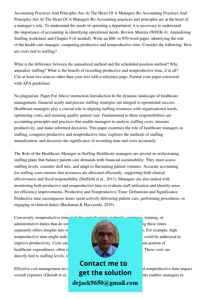 Accounting practices and principles are at the heart of a manager’s role. To understand the needs of operating a department, it is necessary to understand the i