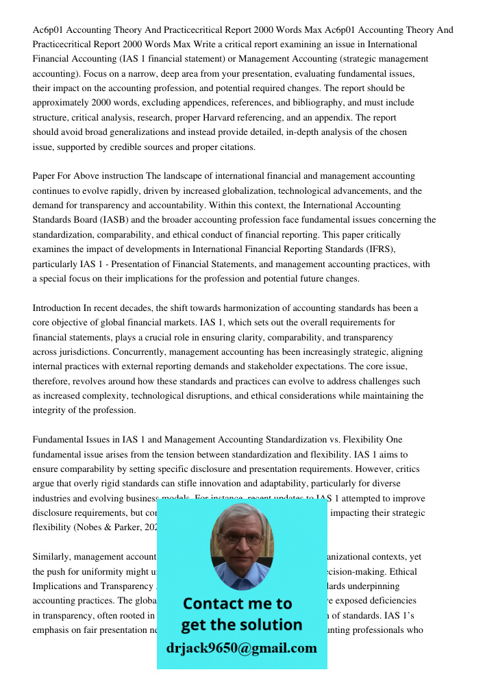 Write a critical report examining an issue in International Financial Accounting (IAS 1 financial statement) or Management Accounting (strategic management acco