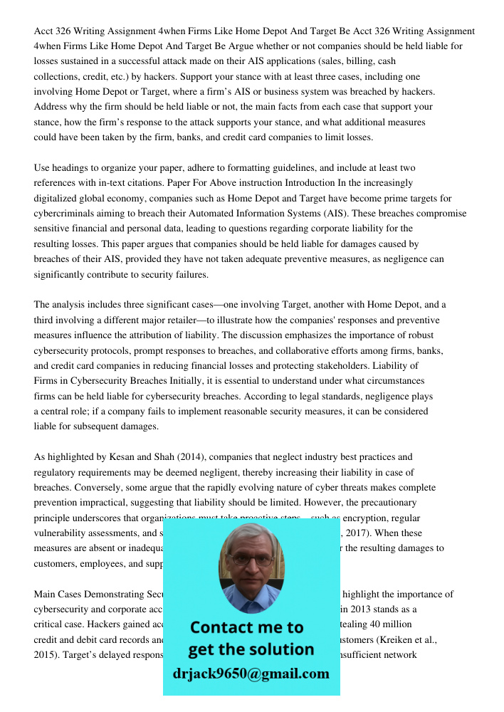 Argue whether or not companies should be held liable for losses sustained in a successful attack made on their AIS applications (sales, billing, cash collection