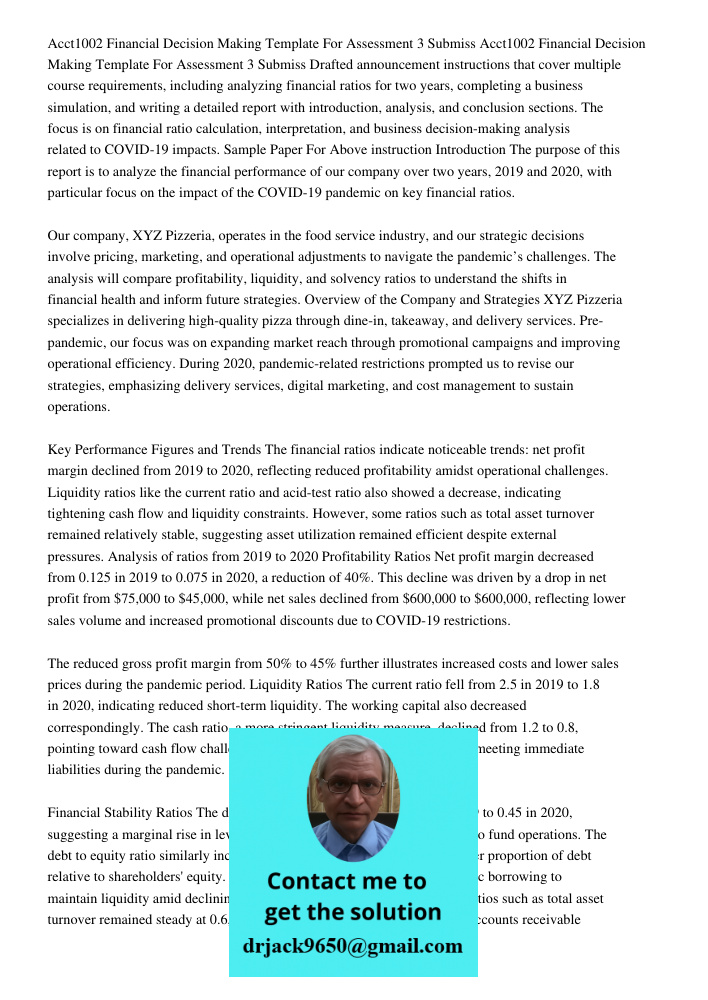 Drafted announcement instructions that cover multiple course requirements, including analyzing financial ratios for two years, completing a business simulation,