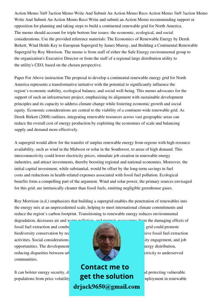 Write and submit an Action Memo recommending support or opposition for planning and taking steps to build a continental renewable grid for North America. The me