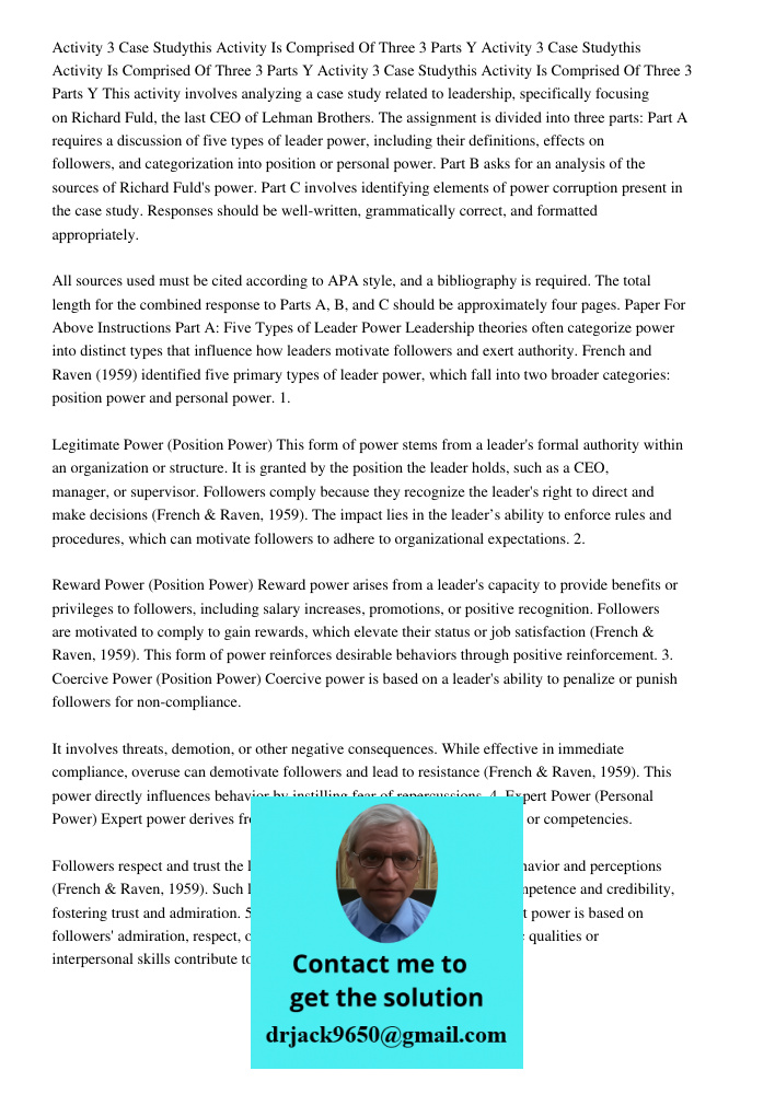 Activity 3 Case Studythis Activity Is Comprised Of Three 3 Parts Y This activity involves analyzing a case study related to leadership, specifically focusing on