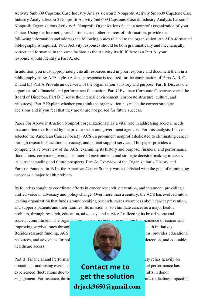 Activity 5mb609 Capstone: Case & Industry Analysis Lesson 5: Nonprofit Organizations Activity 5: Nonprofit Organizations Select a nonprofit organization of your