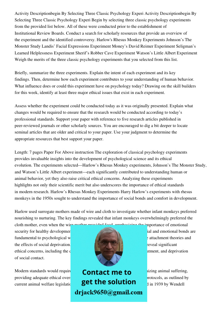 Begin by selecting three classic psychology experiments from the provided list below. All of these were conducted prior to the establishment of Institutional Re