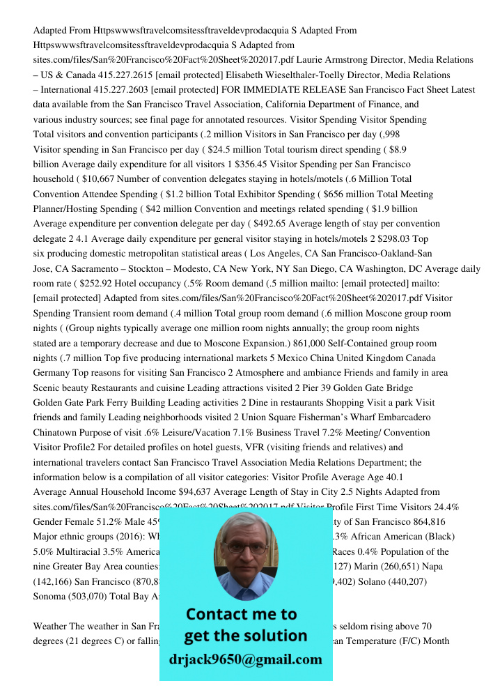 Adapted from sites.com/files/San%20Francisco%20Fact%20Sheet%202017.pdf Laurie Armstrong Director, Media Relations – US & Canada 415.227.2615 [email protected] E