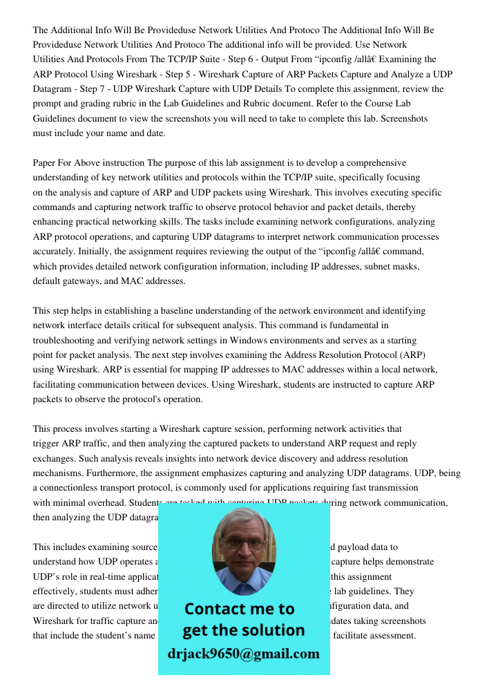 The additional info will be provided. Use Network Utilities And Protocols From The TCP/IP Suite - Step 6 - Output From “ipconfig /all” Examining the ARP Protoco