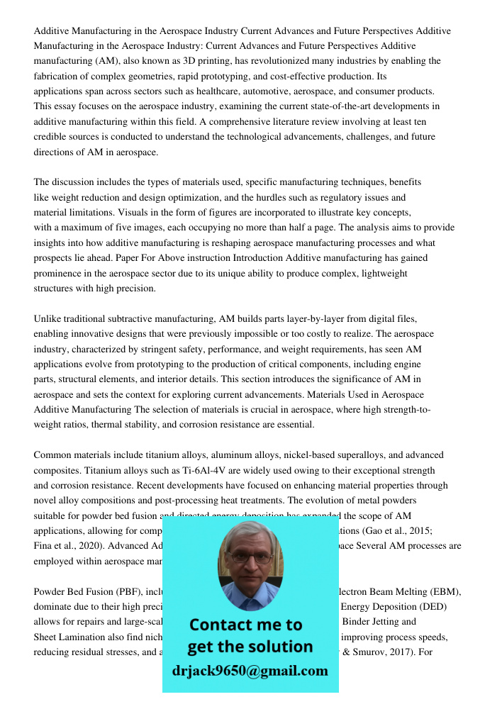 Additive manufacturing (AM), also known as 3D printing, has revolutionized many industries by enabling the fabrication of complex geometries, rapid prototyping,
