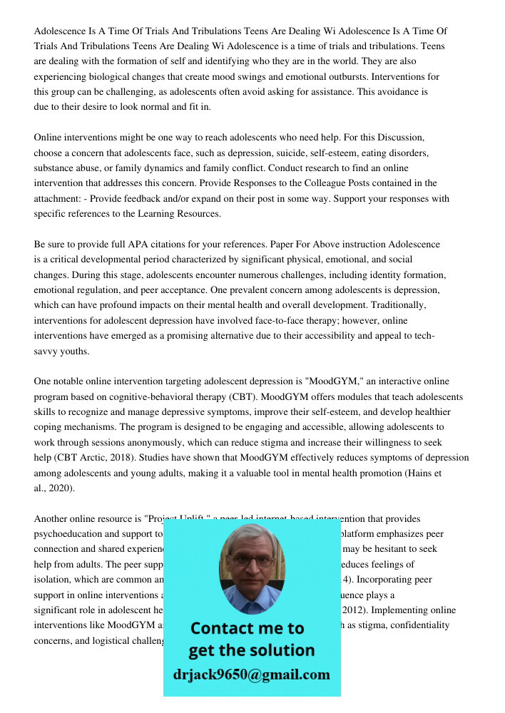Adolescence is a time of trials and tribulations. Teens are dealing with the formation of self and identifying who they are in the world. They are also experien