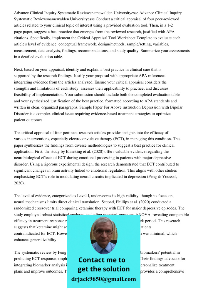 Conduct a critical appraisal of four peer-reviewed articles related to your clinical topic of interest using a provided evaluation tool. Then, in a 1-2 page pap