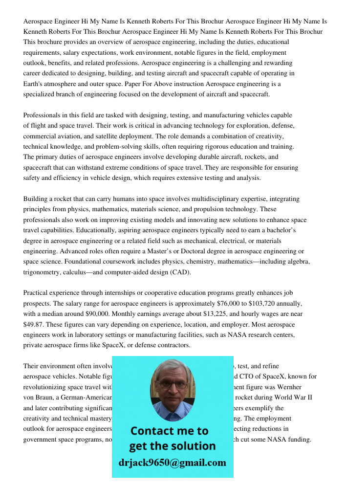 Aerospace Engineer Hi My Name Is Kenneth Roberts For This Brochur This brochure provides an overview of aerospace engineering, including the duties, educational