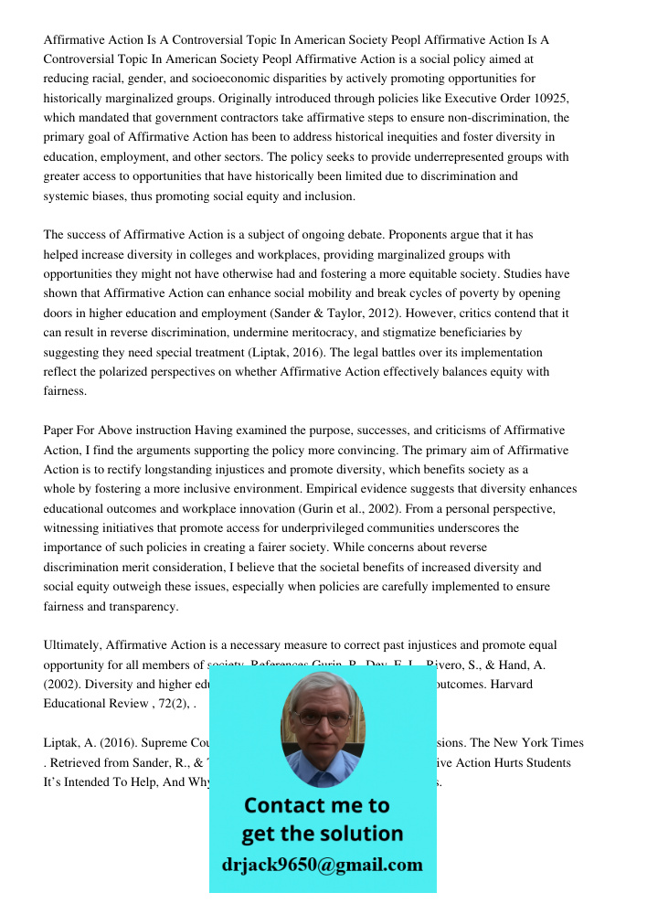 Affirmative Action is a social policy aimed at reducing racial, gender, and socioeconomic disparities by actively promoting opportunities for historically margi