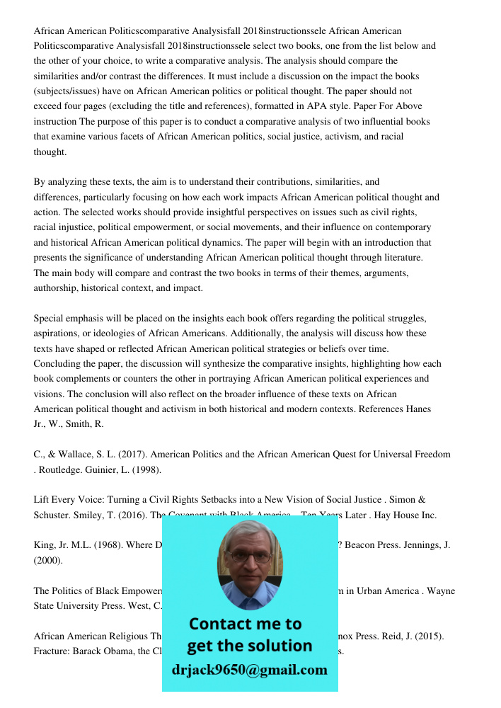 select two books, one from the list below and the other of your choice, to write a comparative analysis. The analysis should compare the similarities and/or con