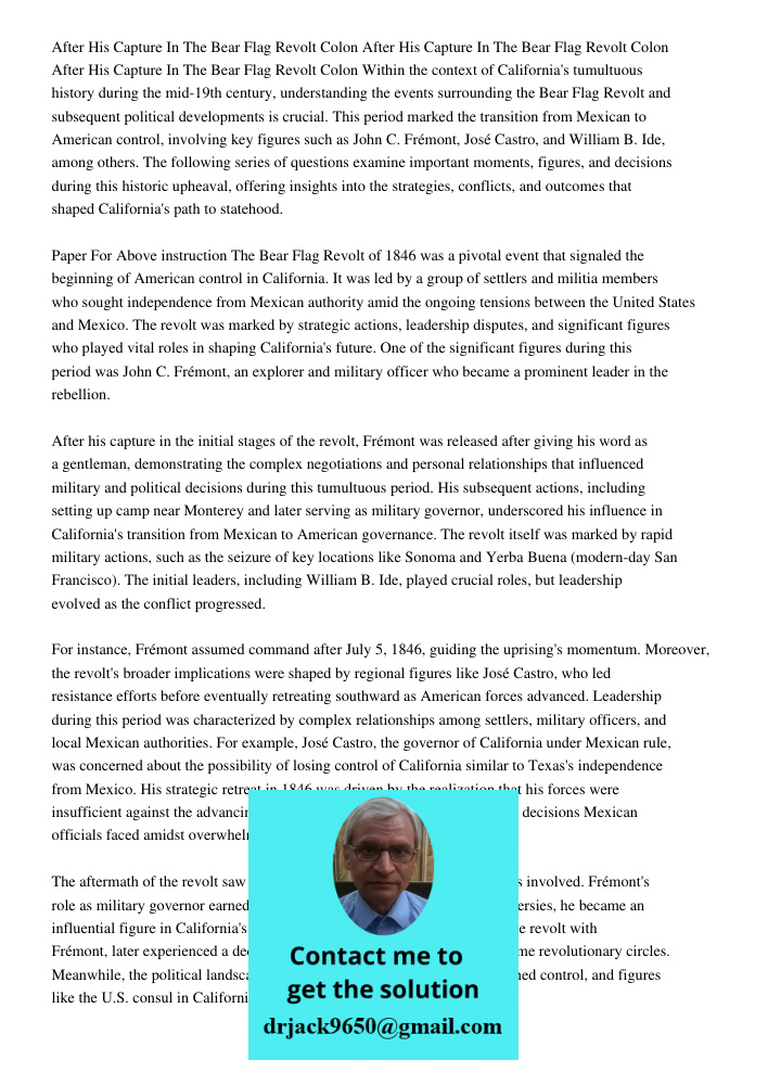After His Capture In The Bear Flag Revolt Colon Within the context of California's tumultuous history during the mid-19th century, understanding the events surr