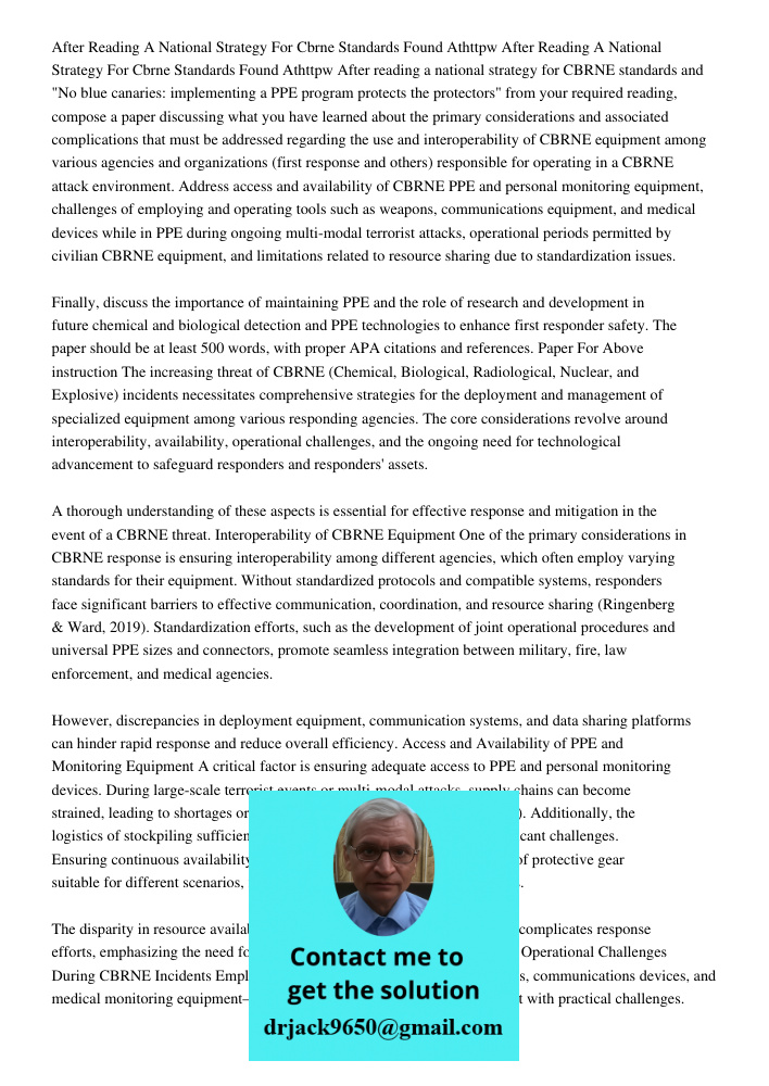 After reading a national strategy for CBRNE standards and "No blue canaries: implementing a PPE program protects the protectors" from your required reading, com
