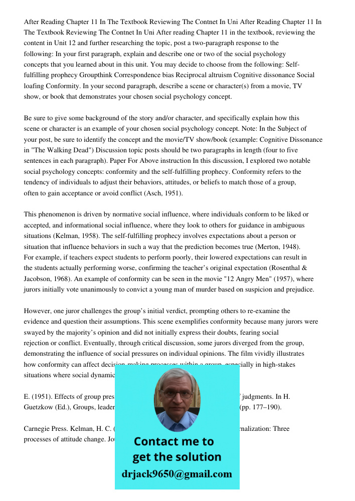 After reading Chapter 11 in the textbook, reviewing the content in Unit 12 and further researching the topic, post a two-paragraph response to the following: In