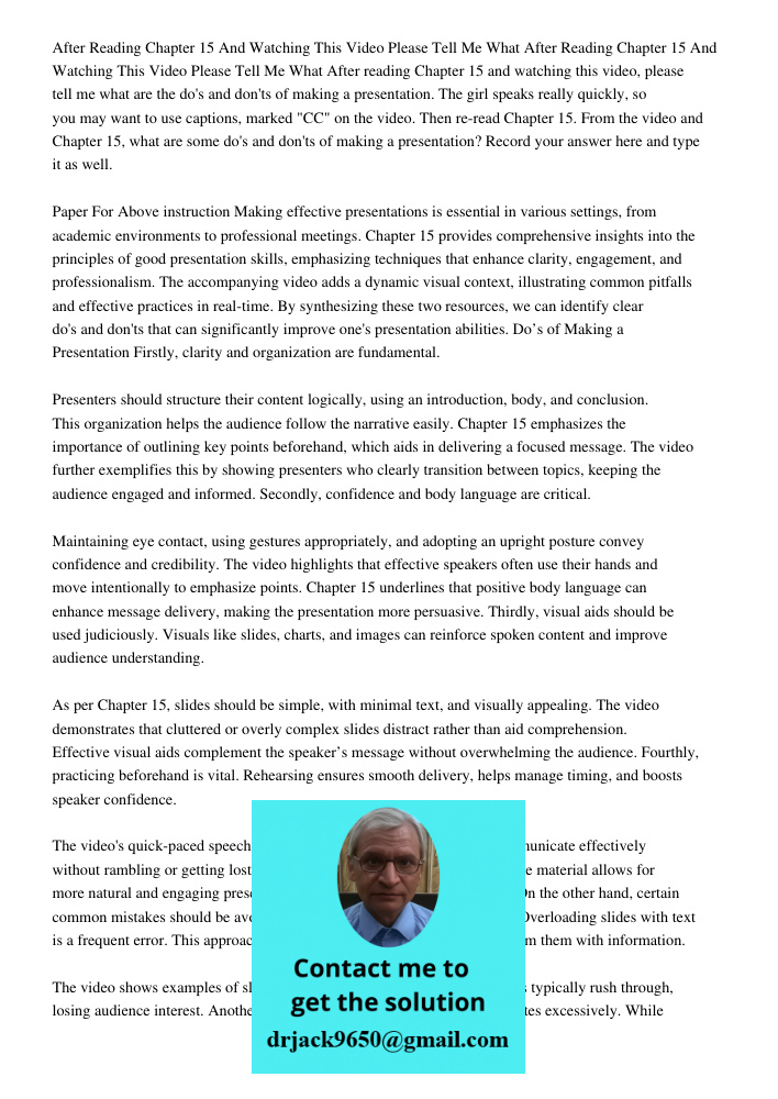 After reading Chapter 15 and watching this video, please tell me what are the do's and don'ts of making a presentation. The girl speaks really quickly, so you m